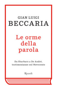 Gian Luigi Beccaria – Le orme della parola (2013)