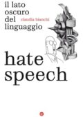 Claudia Bianchi - Hate speech (2021)