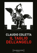 Claudio Coletta - Il taglio dell'angelo (2021)