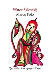 Viktor Sklovskij – Marco Polo (2021)