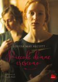 Louisa May Alcott - Piccole donne crescono (2021)