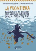 Alessandro Leogrande, Nadia Terranova - La frontiera (2021)