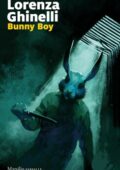 Lorenza Ghinelli - Bunny Boy (2021)