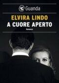 Elvira Lindo - A cuore aperto (2021)