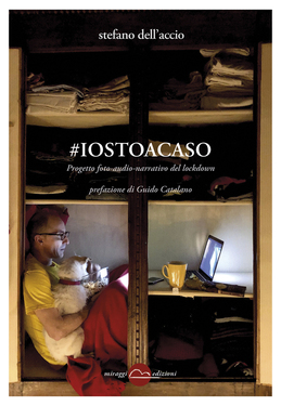 Stefano Dell’Accio – #iostoacaso (2021)