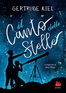 Gertrud Kiel – Il canto delle stelle (2021)