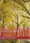 img Lev Tolstoj, Leone Tolstoj - Pensiero. Amore e Dovere (2017)
