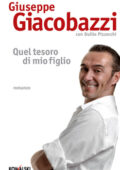 Giuseppe Giacobazzi, Duilio Pizzocchi - Quel tesoro di mio figlio (2010)