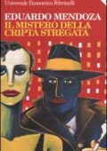 Eduardo Mendoza - Il mistero della cripta stregata (1978)