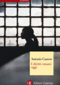 Antonio Cassese - I diritti umani oggi (2015)