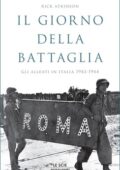 Rick Atkinson - Il giorno della battaglia (2015)