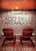 img Carol Lynne - Tramonto Al Lago Delle Tartarughe (2021)