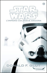 Donald F. Glut – Star Wars. L’impero colpisce ancora (2015)