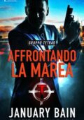 January Bain - Affrontando La Marea (2021)