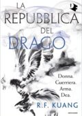 R.F. Kuang - La repubblica del drago (2021)
