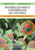 img Maria Pia Conte, Francesca Berlutti - Microbiologia Medica e Microbiologia del Cavo Orale (2021