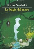 Kaho Nashiki - Le bugie del mare (2021)