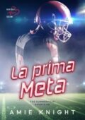 Amie Knight - The Summerville Sports Vol. 2. La Prima Meta (2021)