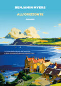 Benjamin Myers - All'orizzonte (2021)