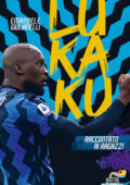img Emanuele Giulianelli - Lukaku raccontato ai ragazzi (2021)