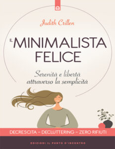 Judith Crillen – Il minimalista felice (2021)