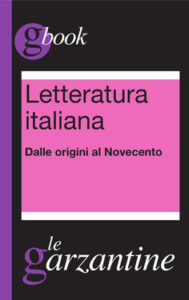 AA.VV. – Letteratura italiana. Dalle origini al Novecento (2021)