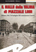 Alessandro Reali - Il giallo della valigia di Piazzale Lodi (2021)