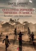 img Dante Carraro - Quello che possiamo imparare in Africa (2021)