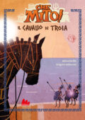 img Hélène Kérillis, Grégoire Vallancien - Che mito! Il cavallo di Troia (2021)
