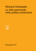 img Richard Hofstadter - Lo stile paranoide nella politica americana (2021)