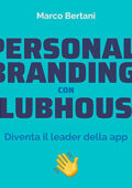 img Marco Bertani - Personal Branding con Clubhouse (2021) (mp3 - 128 kbps)