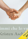 Kristen Ashley - Dimmi che lo vuoi (2021) (mp3 - 128 kbps)