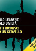 img Paolo Legrenzi; Carlo Umiltà - Molti inconsci per un cervello (2021) (mp3 - 128 kbps)