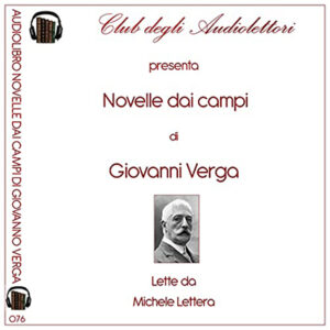 Giovanni Verga – Novelle dai campi (2021) (mp3 – 128 kbps)