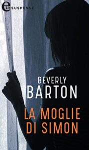 Beverly Barton – Protectors Vol. 4. La moglie di Simon (2019)