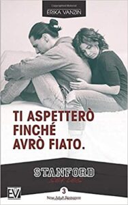 Erika Vanzin – Ti aspetterò finchè avrò fiato (2018)