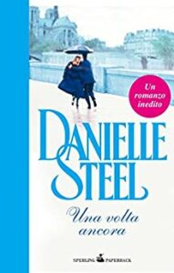 Danielle Steel – Una volta ancora (2010)
