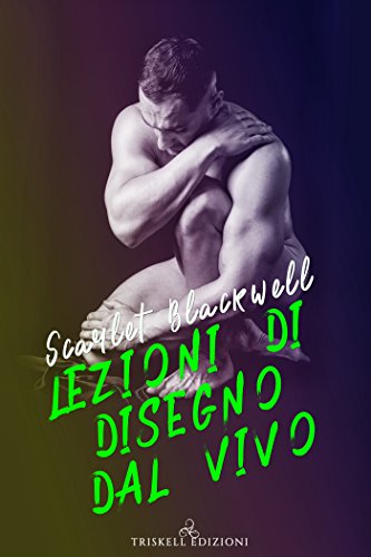 Scarlet Blackwell – Lezioni di disegno dal vivo (2018)