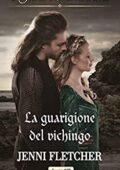 Jenni Fletcher - I figli di Sigurd Vol. 4. La guarigione del vichingo (2021)