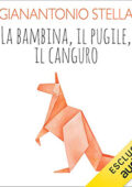 img Gian Antonio Stella - La bambina, il pugile, il canguro (2021) (mp3 - 128 kbps)