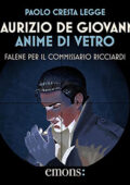 Maurizio De Giovanni - Anime di vetro (2021) (mp3 - 128 kbps)