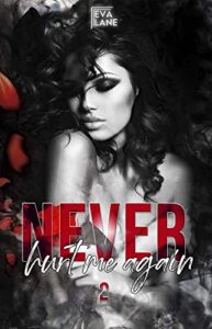 Eva Lane – Never Hurt Me Again Vol. 2 (2021)