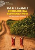 img Joe R. Lansdale - Cronache dal selvaggio West (2021)