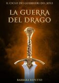 Barbara Repetto - La Guerra del Drago (2021)