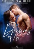 Saffron A. Kent - Dreams of 18: Edizione italiana (2021)