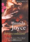 img Brenda Joyce - Intrigo e seduzione (2012)