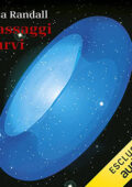 Lisa Randall - Passaggi curvi꞉ I misteri delle dimensioni nascoste dell'universo (2021) (mp3 - 128 kbps)