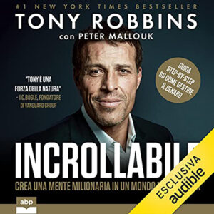 Anthony Robbins – Incrollabile (2021) (mp3 – 64 kbps)