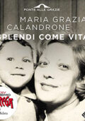 Maria Grazia Calandrone - Splendi come vita (2021) (mp3 - 64 kbps)