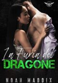 Noah Maddix - La Furia del Dragone (2021)